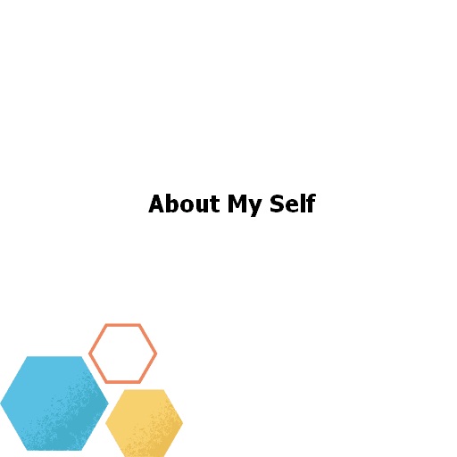 About My Self